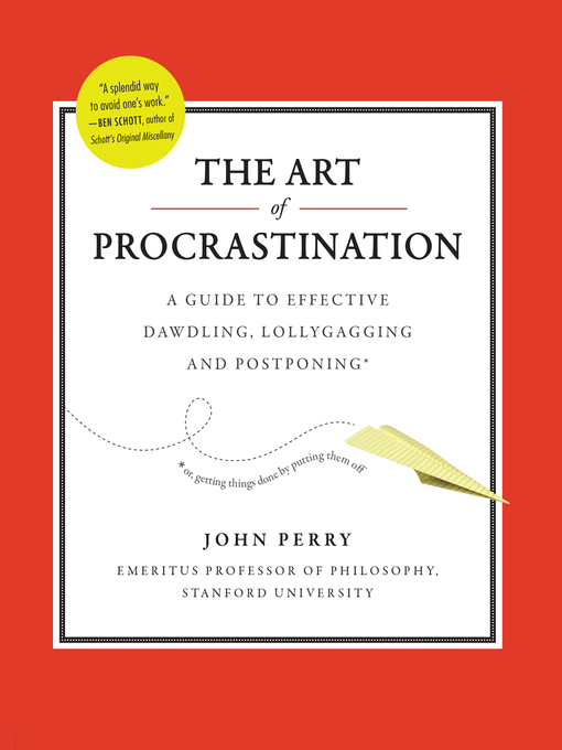 Title details for The Art of Procrastination by John Perry - Available